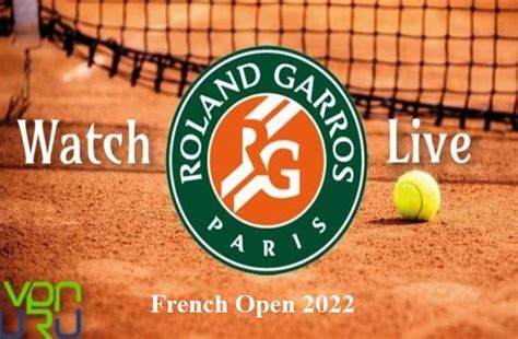How to watch French Open 2022 live Streaming on TV.